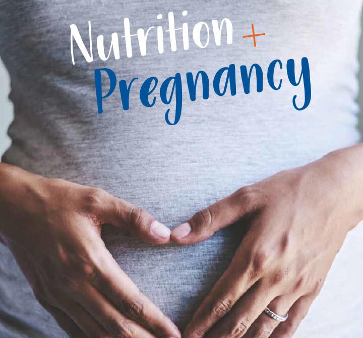 Nutrition + Pregnancy